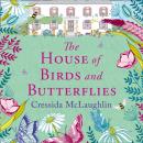 Скачать House of Birds and Butterflies - Cressida McLaughlin