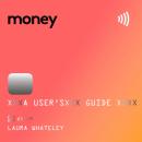 Скачать Money: A User's Guide - Laura Whateley