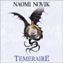 Скачать Temeraire - Naomi Novik