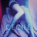 Скачать Cecile - opowiadanie erotyczne - Camille Bech