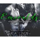 Скачать Emeralds - All That Glitters 3 (Unabridged) - K. A. Linde