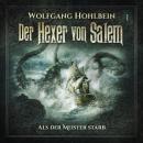 Скачать Der Hexer von Salem, Folge 1: Als der Meister starb - Wolfgang Hohlbein