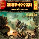 Скачать Geister-Schocker, Folge 85: Zombie-Hölle Afrika - Markus Topf