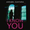 Скачать I Know You - Annabel Kantaria