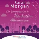Скачать Ein Sommergarten in Manhattan (Gekürzt) - Sarah Morgan