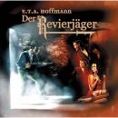 Скачать E.T.A. Hoffmann, Folge 4: Der Revierjäger - E.T.A. Hoffmann