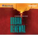 Скачать Urban Renewal - Cross, Book 2 (Unabridged) - Andrew  Vachss