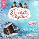 Скачать Der Pakt - 3hearts2gether, Band 1 (ungekürzt) - Sina Müller
