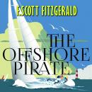 Скачать The Offshore Pirate - Фрэнсис Скотт Фицджеральд