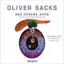 Скачать Das innere Auge - Neue Fallgeschichten (Ungekürzt) - Oliver Sacks