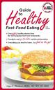 Скачать Guide to Healthy Fast-Food Eating - Hope S. Warshaw