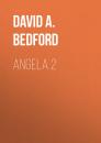 Скачать Angela 2 - David A. Bedford