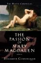 Скачать The Passion of Mary Magdalen - Elizabeth Cunningham