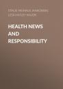 Скачать Health News and Responsibility - Lesa Hatley Major