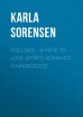 Скачать Focused - A hate to love sports romance (Unabridged) - Karla Sorensen