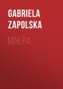 Скачать Małpa - Gabriela Zapolska