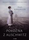 Скачать Położna z Auschwitz - Magdalena Knedler