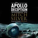 Скачать The Apollo Deception (Unabridged) - Mitch Silver