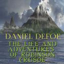 Скачать The Life and Adventures of Robinson Crusoe - Даниэль Дефо