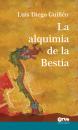 Скачать La alquimia de la Bestia - Luis Diego Guillén