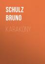 Скачать Karakony - Bruno  Schulz