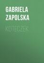 Скачать Koteczek - Gabriela Zapolska