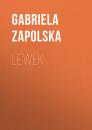 Скачать Lewek - Gabriela Zapolska