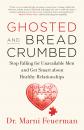 Скачать Ghosted and Breadcrumbed - Dr. Marni Feuerman