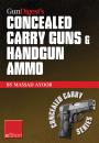 Скачать Gun Digest’s Concealed Carry Guns & Handgun Ammo eShort Collection - Massad  Ayoob