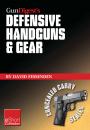 Скачать Gun Digest's Defensive Handguns & Gear Collection eShort - David  Fessenden