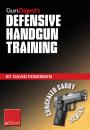 Скачать Gun Digest's Defensive Handgun Training eShort - David  Fessenden