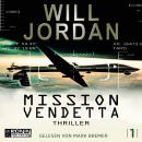 Скачать Mission Vendetta - Ryan Drake 1 (Ungekürzt) - Will Jordan