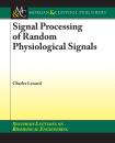 Скачать Signal Processing of Random Physiological Signals - Charles S. Lessard