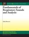Скачать Fundamentals of Respiratory System and Sounds Analysis - Zahra Moussavi