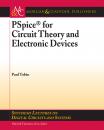 Скачать PSpice for Circuit Theory and Electronic Devices - Paul  Tobin