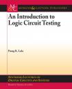 Скачать An Introduction to Logic Circuit Testing - Parag K. Lala