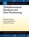 Скачать Multidimensional Databases and Data Warehousing - Christian Jensen