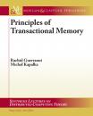 Скачать Principles of Transactional Memory - Rachid Guerraoui