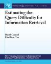 Скачать Estimating the Query Difficulty for Information Retrieval - David Carmel