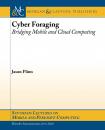 Скачать Cyber Foraging - Jason Flinn
