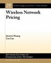 Скачать Wireless Network Pricing - Jianwei Huang