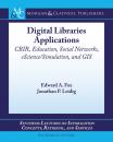 Скачать Digital Libraries Applications - Edward A. Fox