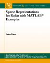 Скачать Sparse Representations for Radar with MATLAB® Examples - Peter Knee