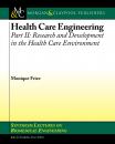 Скачать Health Care Engineering, Part II - Monique Frize