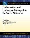 Скачать Information and Influence Propagation in Social Networks - Carlos José Castillo