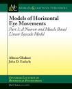 Скачать Models of Horizontal Eye Movements - John D. Enderle