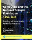 Скачать Computing and the National Science Foundation, 1950-2016 - William  Aspray