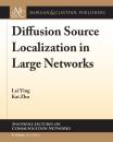 Скачать Diffusion Source Localization in Large Networks - Lei Ying
