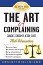 Скачать The Art of Complaining - Phil Edmonston