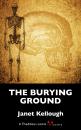 Скачать The Burying Ground - Janet Kellough